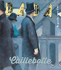 Revue Dada, no 285 : Caillebotte